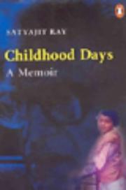 Childhood days by Ray, Satyajit