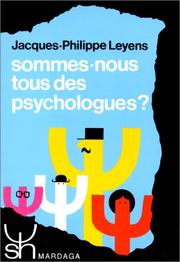 Cover of: Sommes-nous tous des psychologues?: approche psychosociale des théories implicites de la personnalité