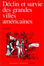 Cover of: Déclin et survie des grandes villes américaines by Jane Jacobs