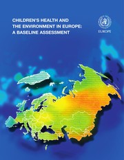 Cover of: Children's health and the environment in Europe: a baseline assessment