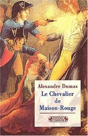 Cover of: Le chevaliers de maison-rouge by 
