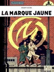 Cover of: Blake et Mortimer, tome 6: La marque jaune