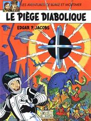 Le Piège diabolique by Edgar P. Jacobs