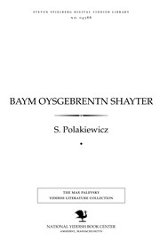 Cover of: Baym oysgebrenṭn shayṭer: fun der ḥurbn-tḳufe in Poyln