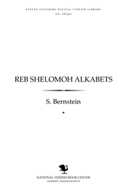 Cover of: Reb Shelomoh Alḳabets by S. Bernstein