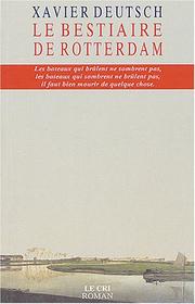 Cover of: Le bestiaire de Rotterdam: roman