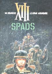 Cover of: XIII, tome 4, Spads by Jean Van Hamme, William Vance
