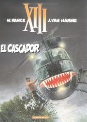 Cover of: XIII, tome 10: El Cascador