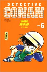 Cover of: Détective Conan, tome 6 by Gōshō Aoyam