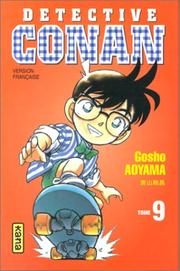 Cover of: Détective Conan, tome 9 by 青山 剛昌