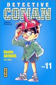 Cover of: Détective Conan, tome 11 by Gōshō Aoyam