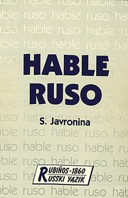 Hable ruso by S. Javronina