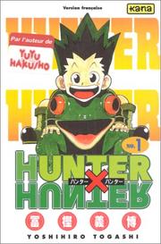Cover of: Hunter X Hunter, tome 1 by Yoshihiro Togashi
