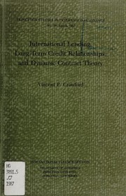 Cover of: International lending, long-term credit relationships, and dynamic contract theory
