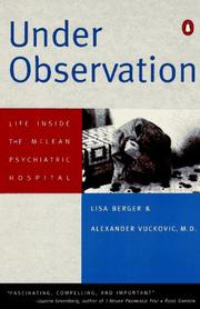 Cover of: Under Observation: Life Inside the McLean Psychiatric Hospital