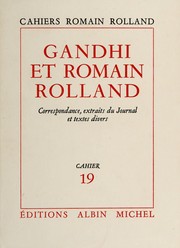 Cover of: Gandhi et Romain Rolland: correspondance, extraits du Journal et textes divers.