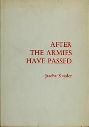 Cover of: After the armies have passed by Jascha Frederick Kessler