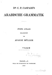 Cover of: Dr. C. P. Caspari's Arabische grammatik.