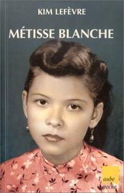 Cover of: Métisse blanche by Kim Lefèvre, Michèle Sarde