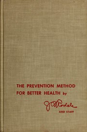 Cover of: The prevention method for better health