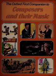 Cover of: The Oxford first companion to composers and their music