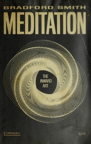 Cover of: Meditation: the inward art.