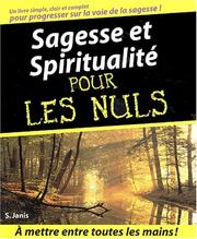Cover of: Sagesse et spiritualité pour les nuls by Sharon Janis
