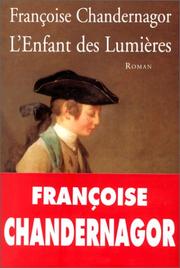 Cover of: L' enfant des Lumières: roman