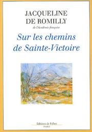 Cover of: Sur les chemins de sainte victoire