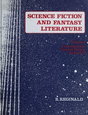 Cover of: Science Fiction and Fantasy Literature: A Checklist, 1700-1974 by Robert Reginald