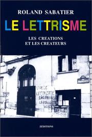 Cover of: Le lettrisme by Roland Sabatier