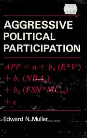 Cover of: Aggressive political participation by Edward N. Muller