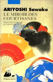 Cover of: Le miroir des courtisanes