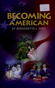 Cover of: Becoming Aamerican by Bernadette L. Shih