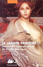 Cover of: Jardin parfume, manuel d'erotologie arabe (le) by Anonymous
