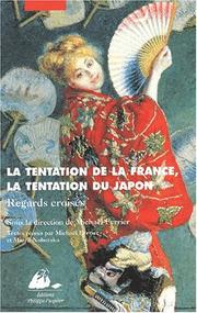 Cover of: La Tentation de la France : La Tentation du Japon