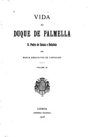 Cover of: Vida do duque de Palmella by Maria Amália Vaz de Carvalho