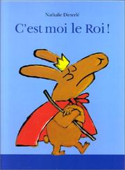 Cover of: C'est moi le roi!