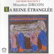 Cover of: Rois maudits/2-reine etranglee 6cd by Maurice Druon