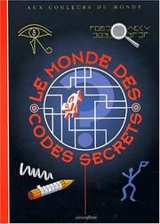 Cover of: Le Monde des codes secrets