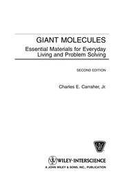 Cover of: Giant molecules: essential materials for everyday living and problem solving