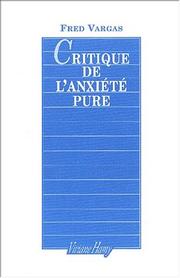 Cover of: Critique de l'anxiété pure by Fred Vargas