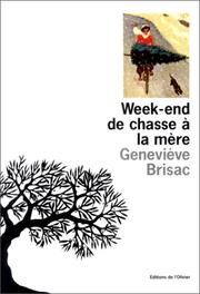 Cover of: Week-end de chasse à la mère
