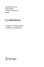 Cover of: Lymphedema: a concise compendium of the theory and practice