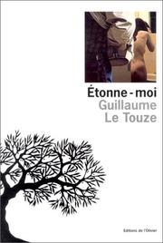 Cover of: Etonne-moi by Guillaume Le Touze