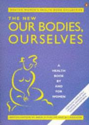 Cover of: The New Our Bodies, Ourselves (Penguin Health Care & Fitness)