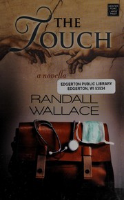 Cover of: The touch by Randall Wallace