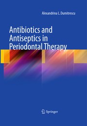 Cover of: Antibiotics and Antiseptics in Periodontal Therapy