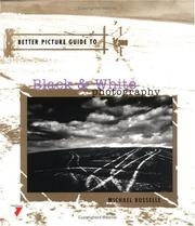 Cover of: Better Picture Guide to Black & White Photography by Michael Busselle