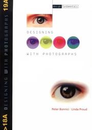 Cover of: Designing With Photographs (Design Fundamentals) by Linda Proud, Peter Bonnici